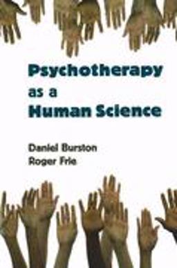 Psychotherapy as a Human Science  9780820703787 Front Cover