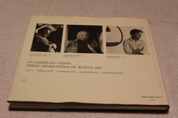 American Vision Three Generations of Wyeth Art  9780821216521 Front Cover