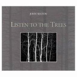 Listen to the Trees