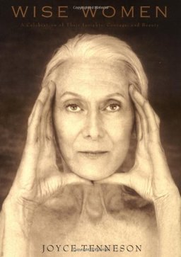Wise Women A Celebration of Their Insights, Courage, and Beauty  9780821228180 Front Cover