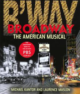 Broadway The American Musical  9780821229057 Front Cover