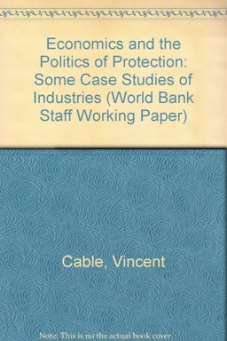 Economics and the Politics of Protection