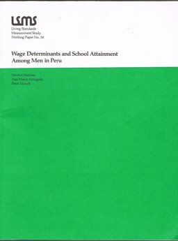 Wage Determinants and School Attainment among Men in Peru