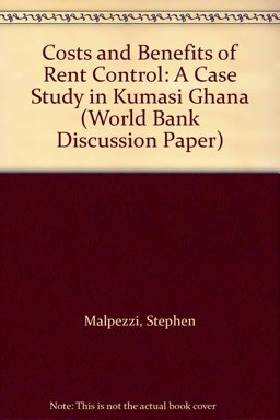 Costs and Benefits of Rent Control