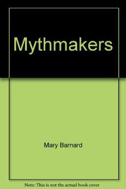 Mythmakers