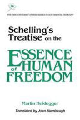 Schelling's Treatise on the Essence of Human Freedom  9780821406915 Front Cover