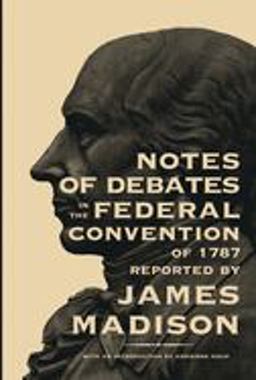 Notes of Debates in the Federal Convention Of 1787  9780821407653 Front Cover