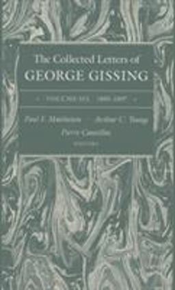 The Collected Letters of George Gissing Volume 6