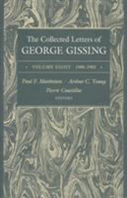 The Collected Letters of George Gissing Volume 8