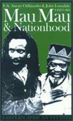 Mau Mau and Nationhood Arms, Authority, and Narration  9780821414842 Front Cover