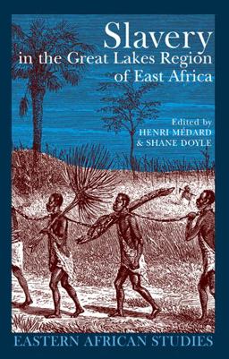 Slavery in the Great Lakes Region of East Africa  9780821417935 Front Cover