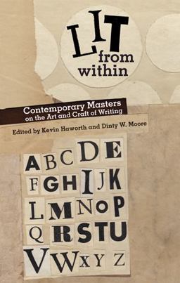 Lit from Within Contemporary Masters on the Art and Craft of Writing  9780821419489 Front Cover