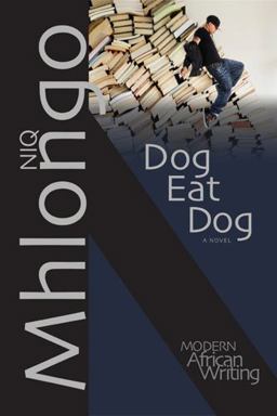 Dog Eat Dog A Novel 2012 9780821419946 Front Cover