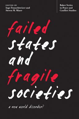 Failed States and Fragile Societies A New World Disorder?  9780821420911 Front Cover