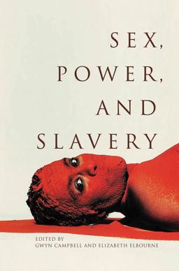 Sex, Power, and Slavery  9780821420966 Front Cover