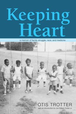 Keeping Heart A Memoir of Family Struggle, Race, and Medicine  9780821421895 Front Cover