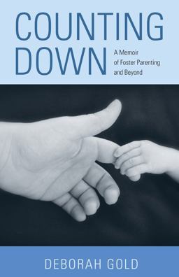 Counting Down A Memoir of Foster Parenting and Beyond  9780821422960 Front Cover