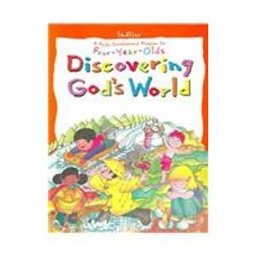 Discovering God's World : A Faith Development Program for Four Year Olds 1st 9780821524602 Front Cover
