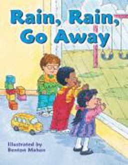 Rain, Rain, Go Away