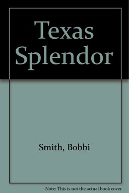 Texas Splendor