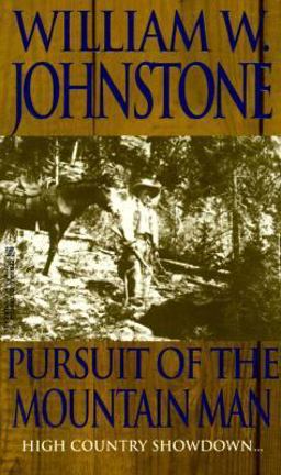 Pursuit of the Mountain Man