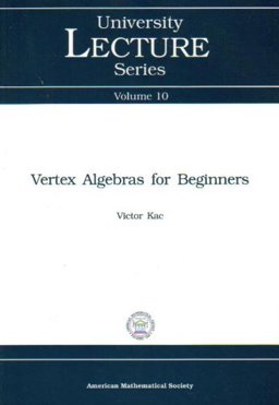 Vertex Algebra for Beginners 1st 1997 9780821806432 Front Cover