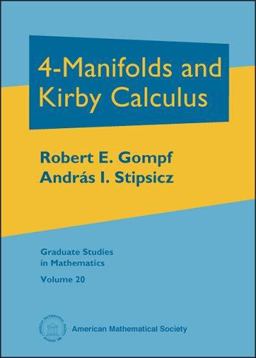 4-Manifolds and Kirby Calculus  9780821809945 Front Cover