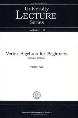 Vertex Algebras for Beginners 2nd 9780821813966 Front Cover