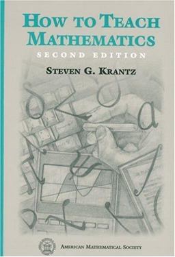 How to Teach Mathematics 2nd 9780821813980 Front Cover