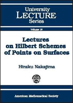 Lectures on Hilbert Schemes of Points on Surfaces  9780821819562 Front Cover