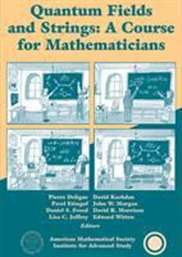 Quantum Fields and Strings A Course for Mathematicians  9780821820124 Front Cover