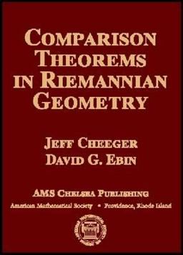 Comparison Theorems in Riemannian Geometry  9780821844175 Front Cover