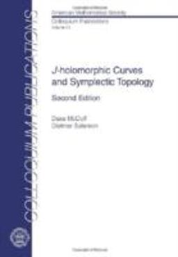 J-Holomorphic Curves and Symplectic Topology 2nd 9780821887462 Front Cover