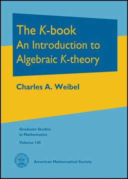 K-Book An Introduction to Algebraic K-Theory  9780821891322 Front Cover