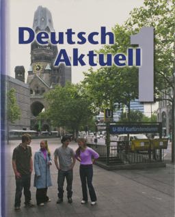 Deutsch Aktuell 1 : Textbook 5th 9780821925379 Front Cover