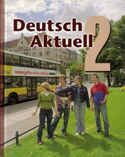 Deutsch Aktuell 2 : Textbook 5th 9780821925607 Front Cover