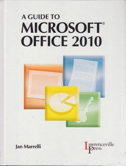 Guide to Microsoft Office 2010 Textbook  9780821958339 Front Cover