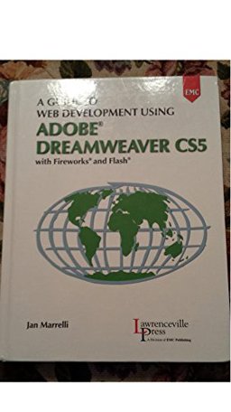 A Guide to Web Development Using Adobe Dreamweaver CS5