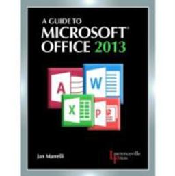 GUIDE TO MICROSOFT OFFICE 2013  9780821965610 Front Cover