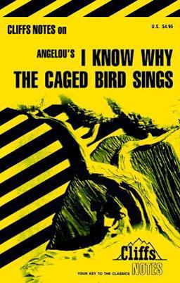 CliffsNotes on Angelou's I Know Why the Caged Bird Sings  9780822006411 Front Cover