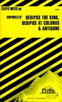 Oedipus the King, Oedipus at Colonus and Antigone