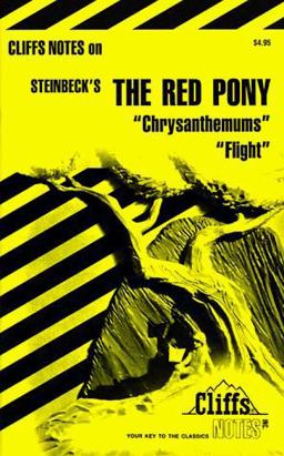 The Red Pony, Chrysanthemums and Flight