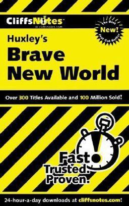 CliffsNotes on Huxley's Brave New World