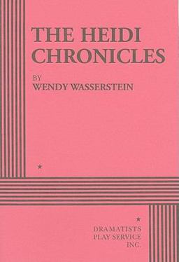 Heidi Chronicles  9780822205104 Front Cover