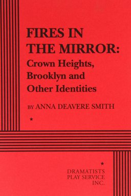 Fires in the Mirror Crown Heights and Other Identities  9780822213291 Front Cover