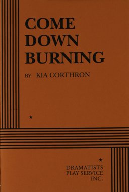Come down Burning  9780822213925 Front Cover