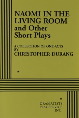 Naomi in the Living Room and Other Short Plays