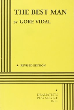 Best Man A Play about Politics  9780822215271 Front Cover