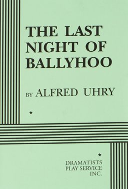 Last Night of Ballyhoo  9780822216179 Front Cover