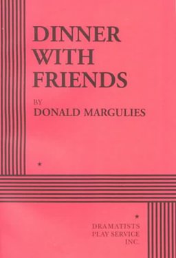 Dinner with Friends  9780822217541 Front Cover